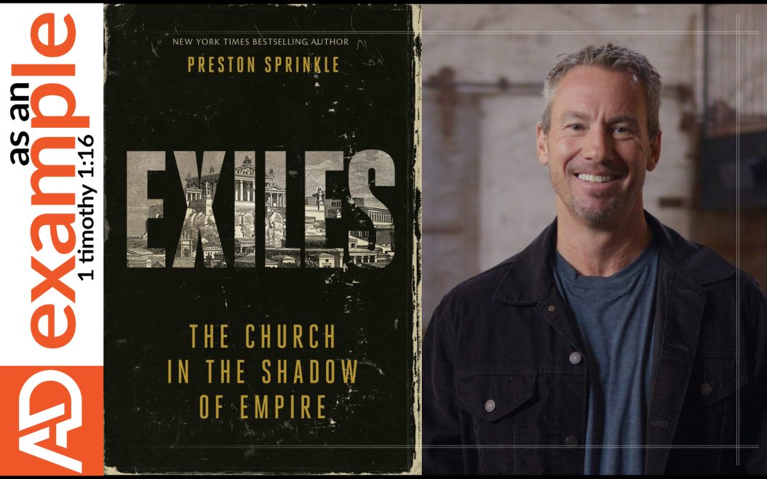 Review: Exiles: The Church in the Shadow of Empire